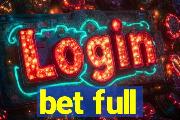 bet full